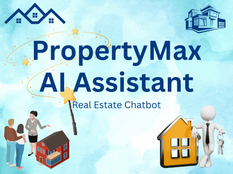PropertyMax – Real Estate Advisor - Chatbot Template